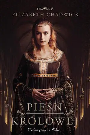 Pieśń królowej. Eleonora Akwitańska. Tom 1