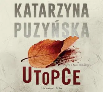 Utopce. Lipowo. Tom 5