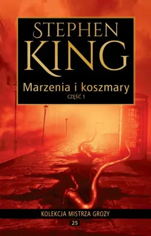 Marzenia i koszmary. Część 1