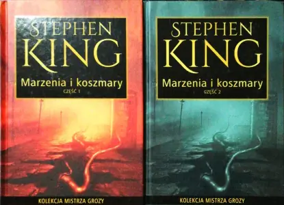 Marzenia i koszmary. Część 2