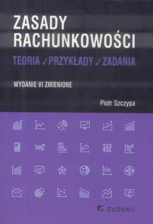 Zasady rachunkowości. Teoria, przykłady, zadania