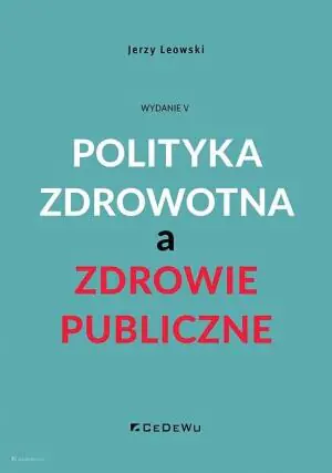Polityka zdrowotna a zdrowie publiczne