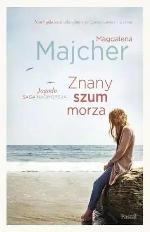 Znany szum morza. Saga nadmorska