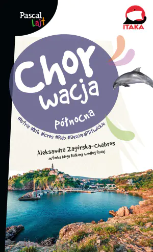 Chorwacja północna. Istria, Krk, Cres, Rab