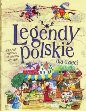Legendy polskie dla dzieci