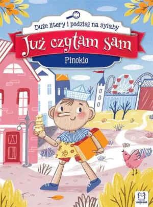 Już czytam sam. Pinokio. Duże litery i podział na sylaby