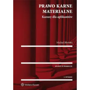 Prawo karne materialne. Kazusy dla aplikantów