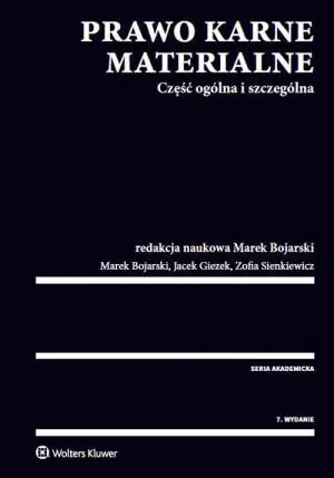 Prawo karne materialne. Część ogólna i szczególna