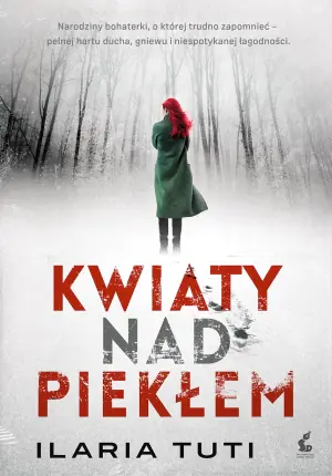 Kwiaty nad piekłem