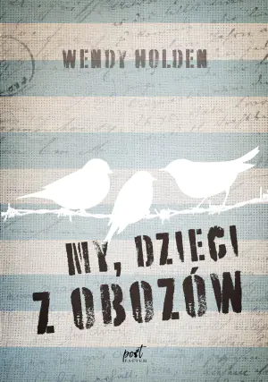 My, dzieci z obozów