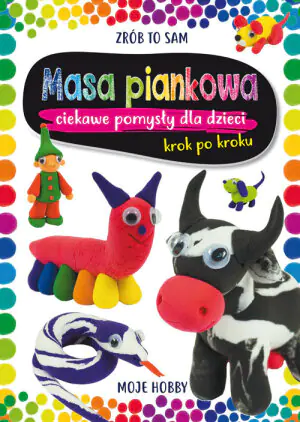 Masa piankowa. Ciekawe pomysły dla dzieci
