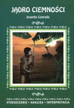 Streszczenia - Jądro ciemności LITERAT