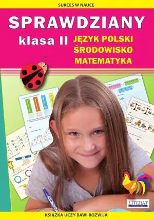 Sprawdziany. Język polski. Środowisko. Matematyka. Klasa II
