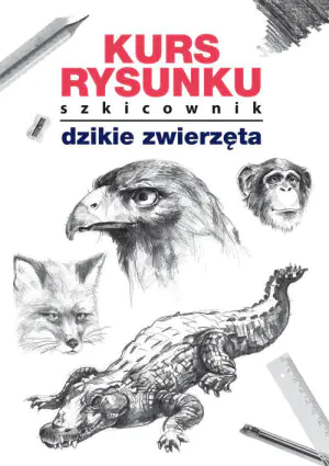 Kurs rysunku, szkicownik. Dzikie zwierzęta