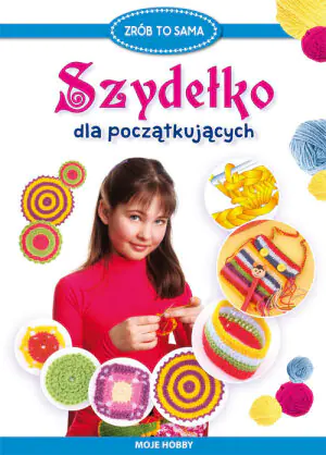 Szydełko dla początkujących