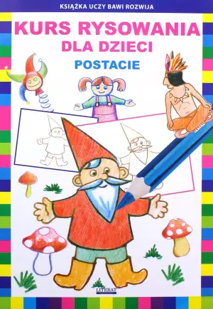 Kurs rysowania dla dzieci. Postacie