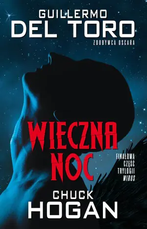 Wieczna noc. Wirus. Tom 3
