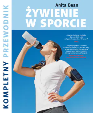 Żywienie w sporcie. Kompletny przewodnik