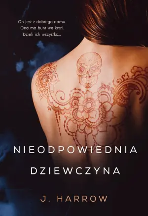 Nieodpowiednia dziewczyna. Tom 1