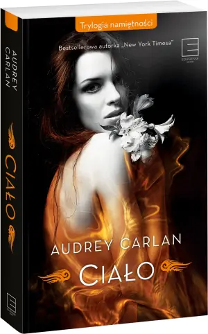 Ciało. Trylogia namiętności. Tom 1