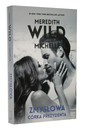 Zmysłowa córka prezydenta. Zmysłowa dziewczyna. Tom 3