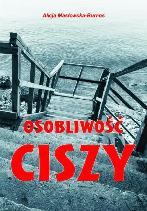 Osobliwość ciszy. Trylogia ciszy. Tom 3