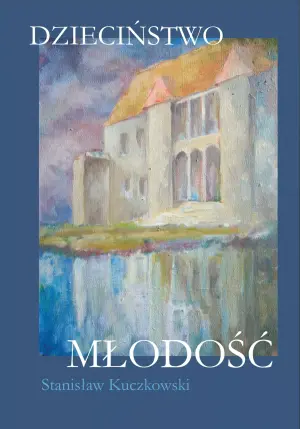 Dzieciństwo. Młodość