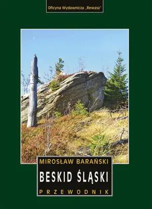 Beskid Śląski. Przewodnik