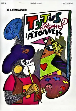 Tytus malarzem. Tytus, Romek i A'Tomek. Księga 18