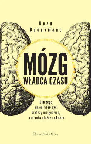 Mózg, władca czasu. Dlaczego dzień może być krótszy, niż godzina, a minuta dłuższa od dnia