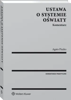 Ustawa o systemie oświaty. Komentarz