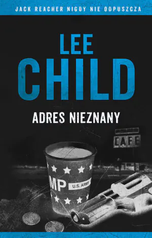 Adres nieznany. Jack Reacher