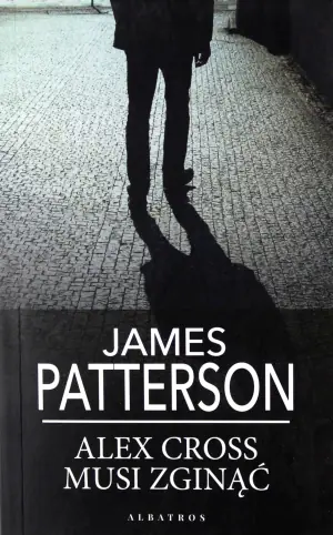 Alex Cross musi zginąć. Alex Cross. Tom 20 (pocket)