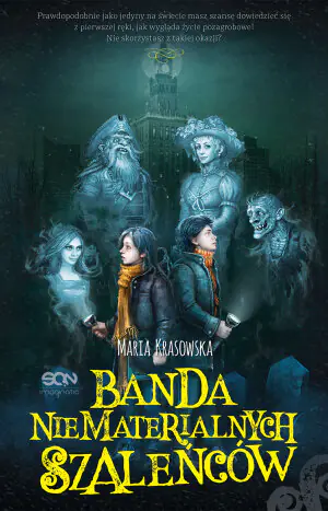 Banda niematerialnych szaleńców. Danny Moon. Tom 1