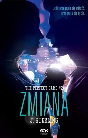 Zmiana. The Perfect Game. Tom 2