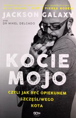 Kocie mojo, czyli jak być opiekunem szczęśliwego kota
