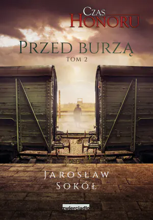 Przed burzą. Czas honoru. Tom 2