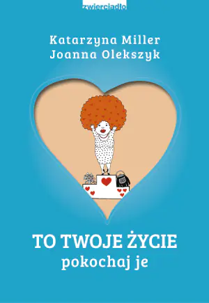 To twoje życie