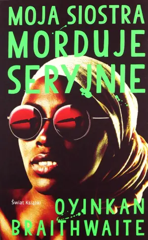 Moja siostra morduje seryjnie