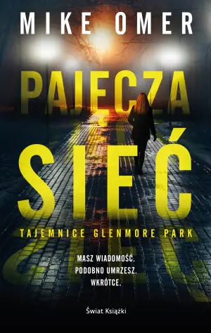 Pajęcza sieć. Tajemnice Glenmore Park. Tom 1
