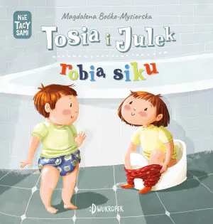 Tosia i Julek robią siku (nie) tacy sami