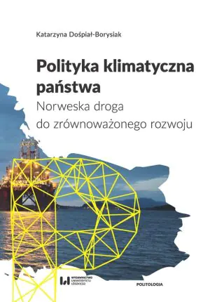 Polityka klimatyczna państwa. Norweska droga do zrównoważonego rozwoju