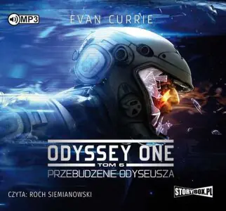 Przebudzenie Odyseusza. Odyssey One. Tom 6
