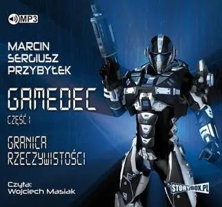 Granica rzeczywistości. Gamedec. Tom 1
