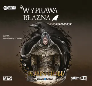 Wyprawa Błazna. Bastard i błazen. Tom 2