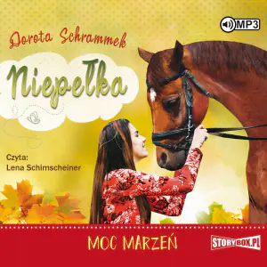 Niepełka. Moc marzeń. Tom 3