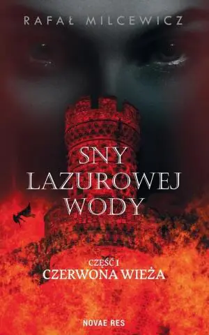 Sny lazurowej wody. Czerwona wieża. Tom 1