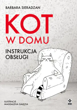 Kot w domu. Instrukcja obsługi
