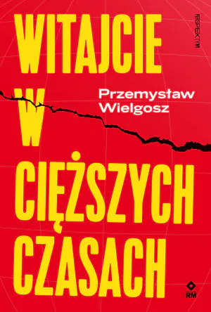 Witajcie w cięższych czasach