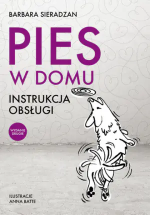 Pies w domu. Instrukcja obsługi